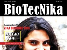 BioTecNika Magazine – May 2016 Issue : Read the Exclusive Interview of the Wonder Girl from India who decoded ZIka Virus