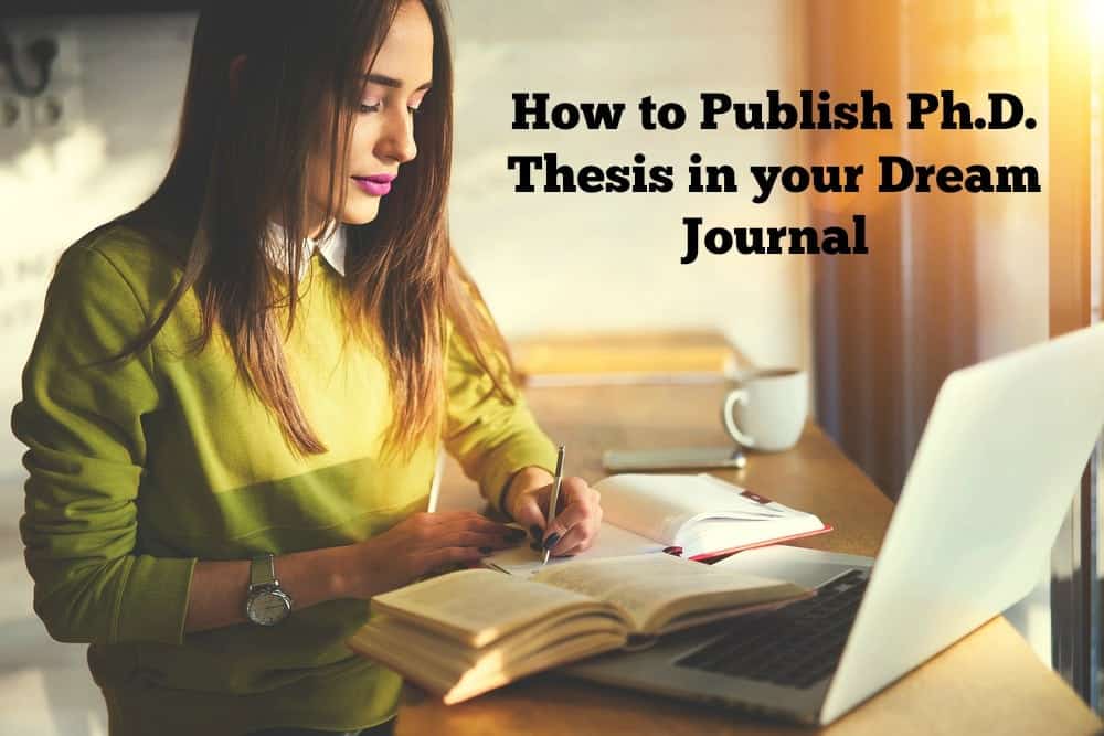 How to Publish Ph.D. Thesis in your Dream Journal