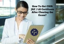 How To Get CSIR JRF / LS Certificate After Clearing the Exam?