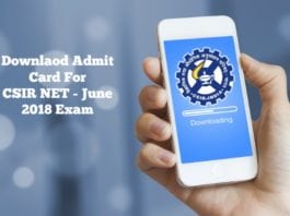 Download CSIR NET June 2018 Admit Card & Upload Documents Download CSIR NET June 2018 Admit Card & Upload Documents