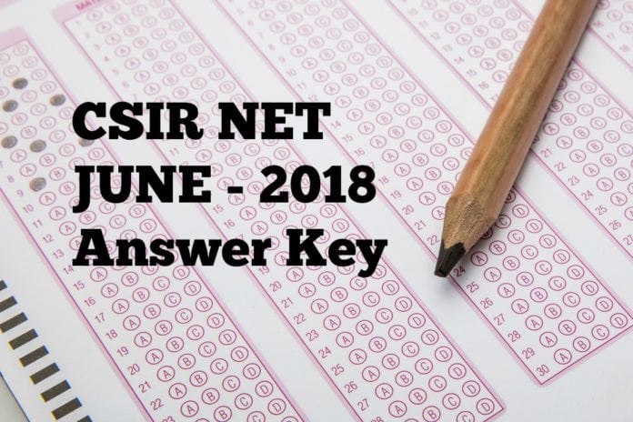 CSIR NET June 2018 Answer Key - Life Science & Chemical Science