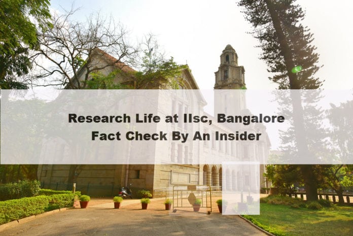 Fact Check: How is it like to do your Ph.D. from IISc Bangalore?