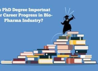 Is Ph.D. Degree Necessary for Career Progress in Bio-Pharma Industry? Is Ph.D. Degree Necessary for Career Progress in Bio-Pharma Industry?