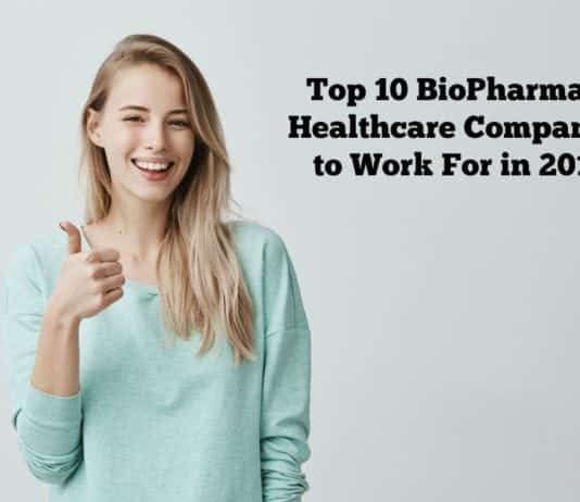 Top 10 BioPharma & Healthcare Companies to Work For in 2018