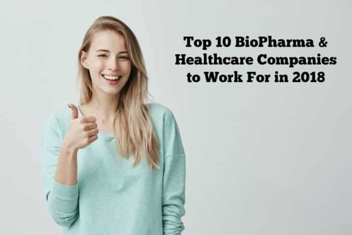 Top 10 BioPharma & Healthcare Companies to Work For in 2018
