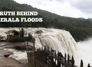 Truth Behind Kerala Floods & Devastation Revealed Truth Behind Kerala Floods & Devastation Revealed