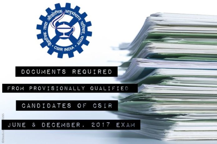 CSIR Notice : Documents Required from Candidates of CSIR 2017 Exam