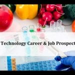 Food Technology Career, Job Prospects, Scope In India & Abroad