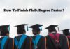 Smart Strategies To Finish Ph.D. Degree Faster Without Delays Smart Strategies To Finish Ph.D. Degree Faster Without Delays