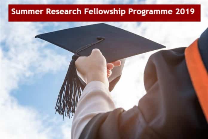 Science Academies' Summer Research Fellowship Programme 2019