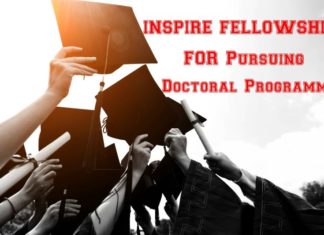 INSPIRE FELLOWSHIP for Pursuing Doctoral Programme – Department of Science & Technology INSPIRE FELLOWSHIP 2018 for Pursuing Doctoral Programme