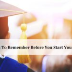 7 Points To Remember Before You Start Your Ph.D. 7 Points To Remember Before You Start Your Ph.D.