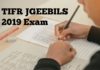 TIFR JGEEBILS 2019 Exam Graduate School Admissions GS-2019 TIFR JGEEBILS 2019 Exam Graduate School Admissions GS-2019