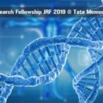 Junior Research Fellowship JRF 2019 @ Tata Memorial Centre