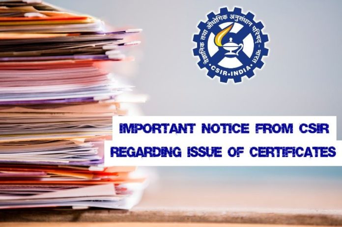 Important Notice From CSIR Regarding Issue of Certificates