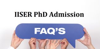 FAQ for PhD Admission at IISER, General Queries Discussed