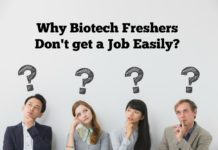 Why Biotech Freshers, Life Science Freshers Don’t get a Job Easily?