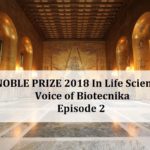 Analysis of Noble Prize 2018 - The Voice of Biotecnika, Episode 2