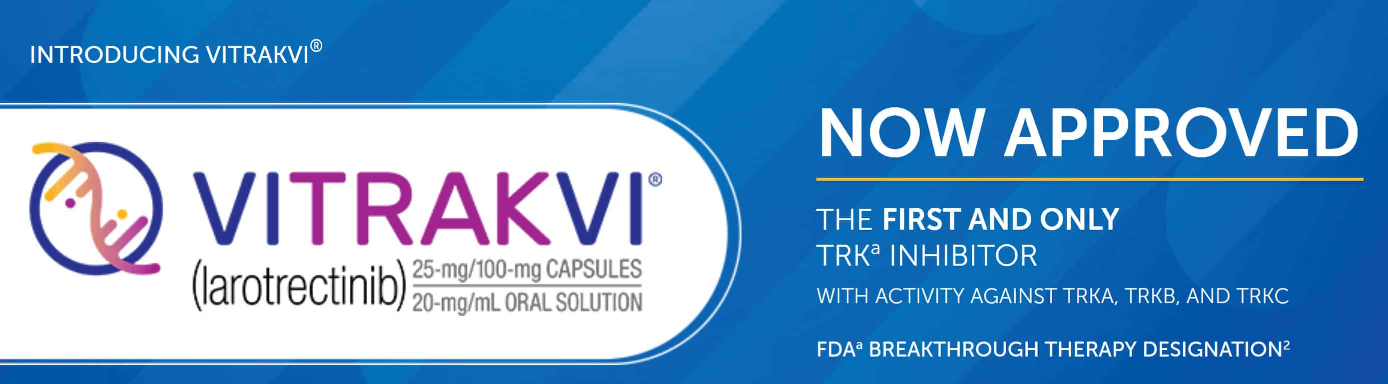 World's First Oral TRK Inhibitor By Loxo - Bayer Gets FDA Nod