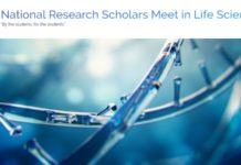 NRSM (National Research Scholars Meet in Life Sciences) 2018 – National Conference – Registrations Open