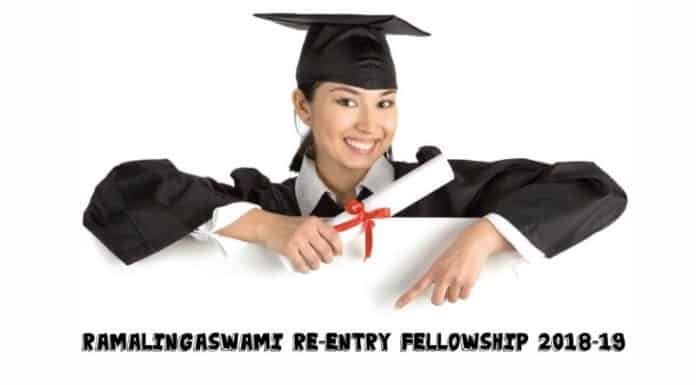 Ramalingaswami Re-entry Fellowship 2018-19