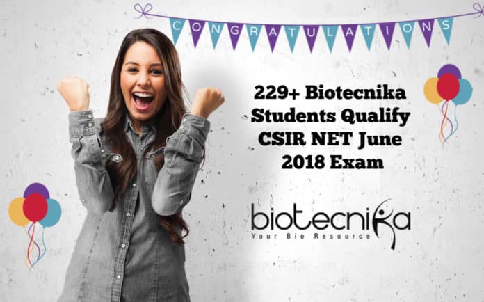 229+ CSIR NET Toppers Qualify CSIR June 2018 Exam With BioTecNika