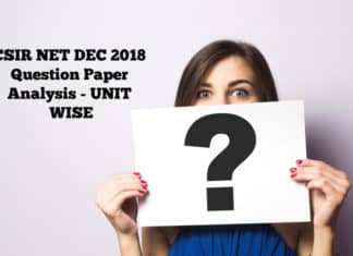 CSIR NET Dec 2018 Question Paper Analysis – Unit Wise Explanation CSIR NET Dec 2018 Question Paper Analysis - Unit Wise Explanation