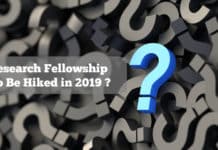 Research Fellowships To Be Hiked In 2019: As per Media Reports