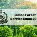 UPSC IFS Exam - Indian Forest Service Exam 2019 Application, Eligibility