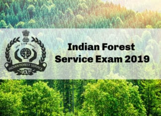 UPSC IFS Exam - Indian Forest Service Exam 2019 Application, Eligibility