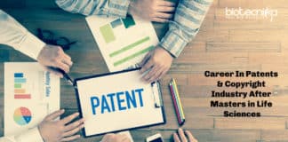 Career In Patents & Copyright Industry After Masters in Life Sciences