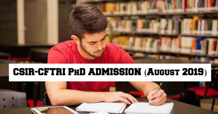CFTRI PhD Admissions 2019