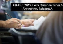 DBT-BET 2019 Exam Question Paper & Answer Key Released