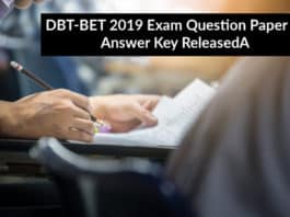 DBT-BET 2019 Exam Question Paper & Answer Key Released DBT-BET 2019 Exam Question Paper & Answer Key Released