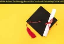 Abdul Kalam Technology Innovation National Fellowship 2019 Abdul Kalam National Fellowship 2019