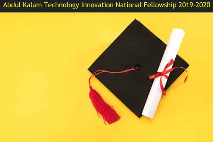 Abdul Kalam National Fellowship 2019