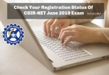 Check Your Registration Status Of CSIR-NET June 2019 Exam