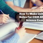 How To Make Unit Wise Notes For CSIR NET Life Science Exam