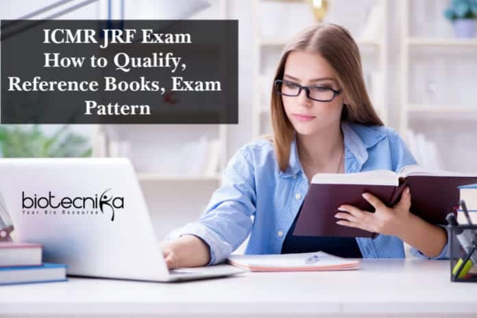 ICMR JRF Exam - How to Qualify, Reference Books, Exam Pattern