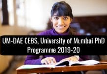 UM – DAE CEBS, University of Mumbai PhD Programme 2019 – 20 UM-DAE CEBS University of Mumbai PhD