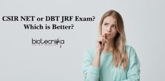 CSIR or DBT-BET JRF Exam: Which is better?