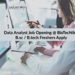 Data Analyst Job Opening @ Biotecnika | B.sc / B.tech Freshers Apply