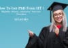 PhD From IIT - Eligibility, Exams, Admission & Interview Procedure