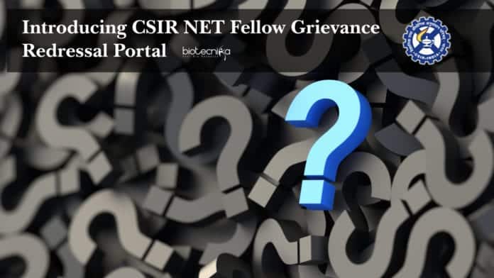 Introducing CSIR NET Fellow Grievance Redressal Portal