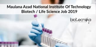 MANIT Bhopal Biotech Job / Life Science Job Openings 2019