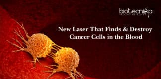 New Laser That Finds & Destroy Cancer Cells in the Blood