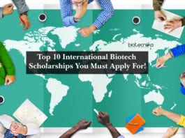 Top 10 International Biotech Scholarships You Must Apply For!