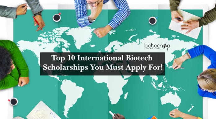 Top 10 International Biotech Scholarships You Must Apply For!