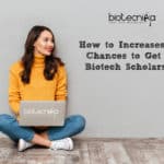 How to Apply For Biotech Scholarship