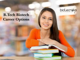 B.Tech Biotech Career Options Available, Scope & Average Salary